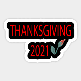 THANKSGIVING 2021 Sticker